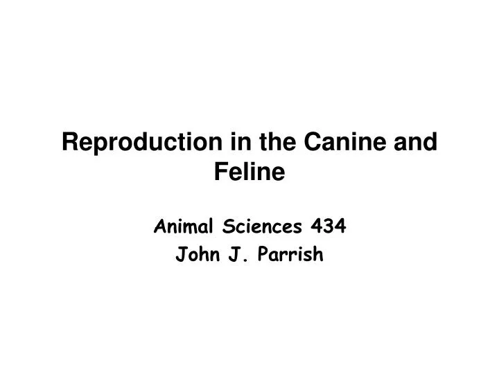 reproduction in the canine and feline n.
