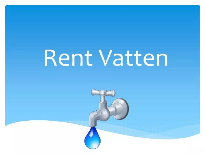 PPT - Rent Vatten PowerPoint Presentation, free download - ID:6153158