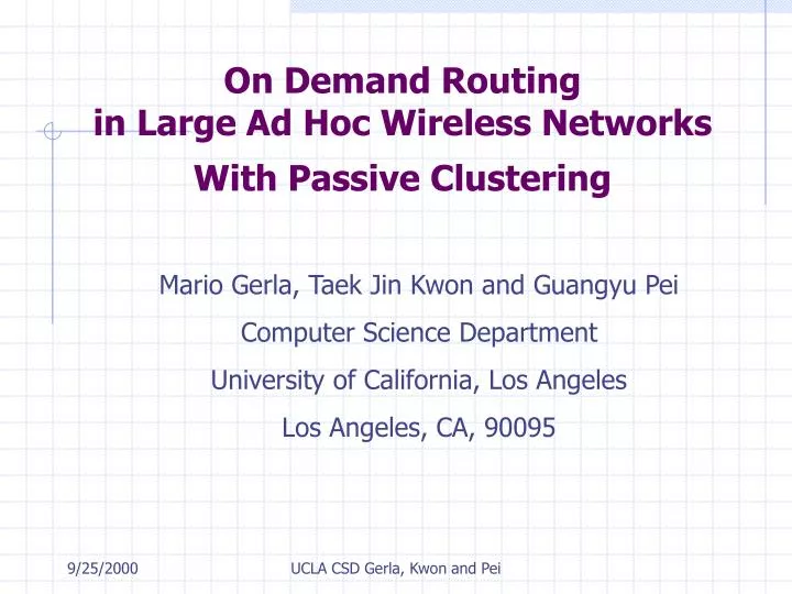 PPT On Demand Routing in Large Ad Hoc Wireless Networks With Passive