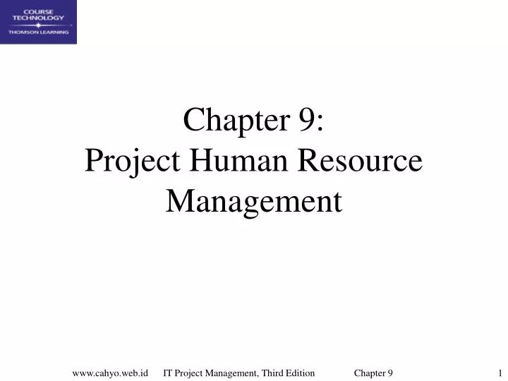 PPT Chapter 9 Project Human Resource Management