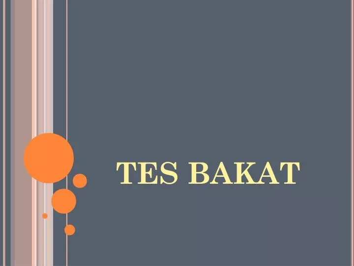 Ppt tes bakat powerpoint presentation free download id 6156892