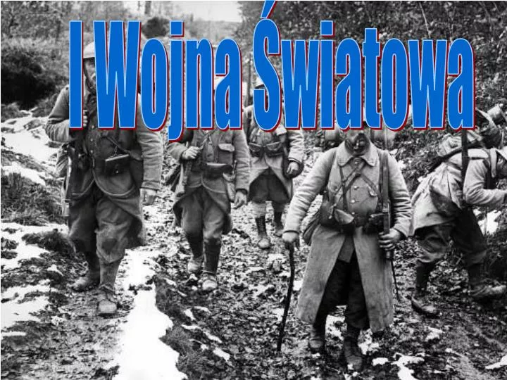 PPT - I Wojna Światowa PowerPoint Presentation, free download - ID:6157040