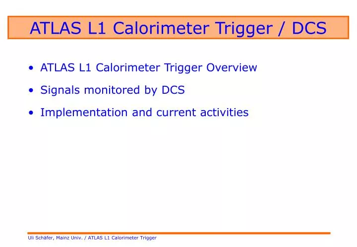 PPT - ATLAS L1 Calorimeter Trigger / DCS PowerPoint Presentation, Free ...