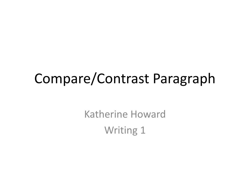 compare and contrast paragraph template