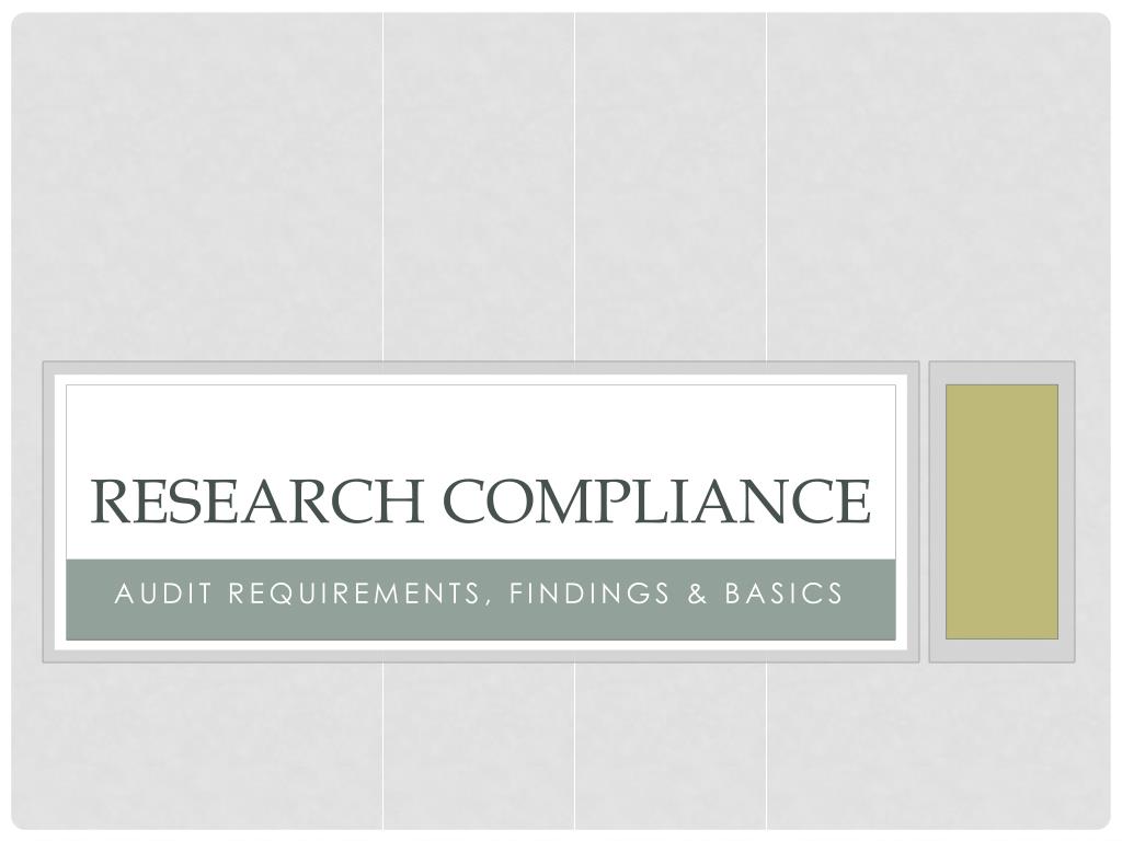 PPT Research Compliance PowerPoint Presentation, free download ID