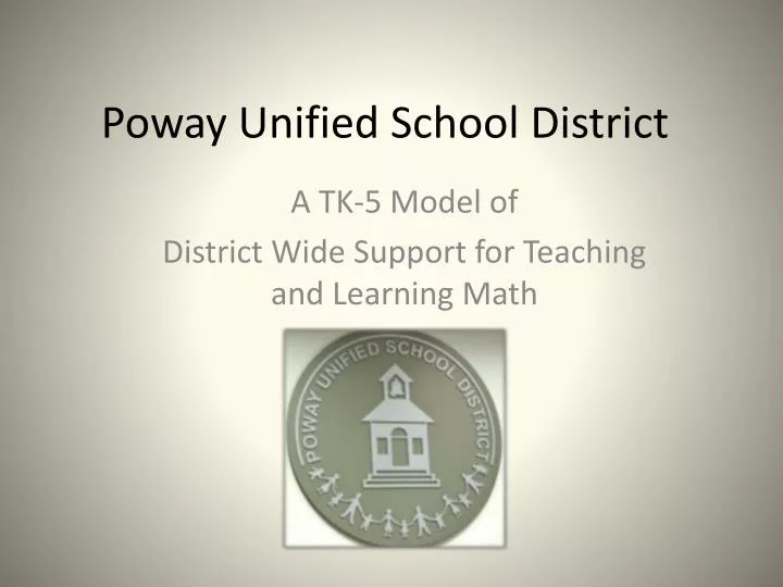 PPT - Poway Unified School District PowerPoint Presentation, free