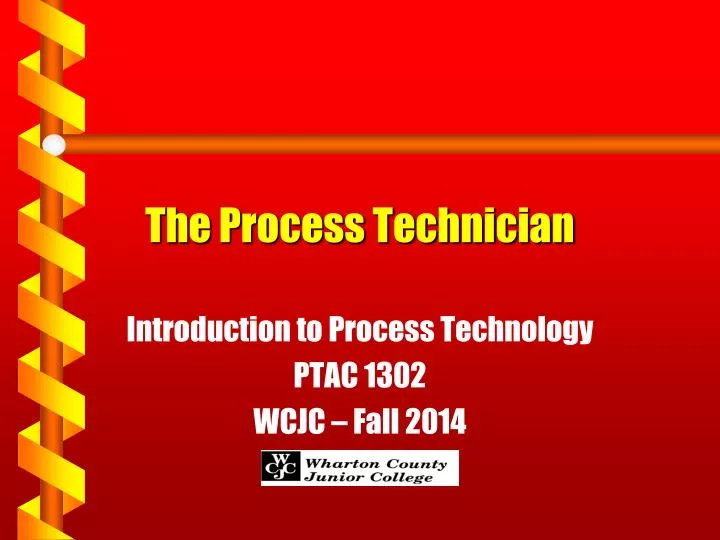PPT - The Process Technician PowerPoint Presentation, free download ...