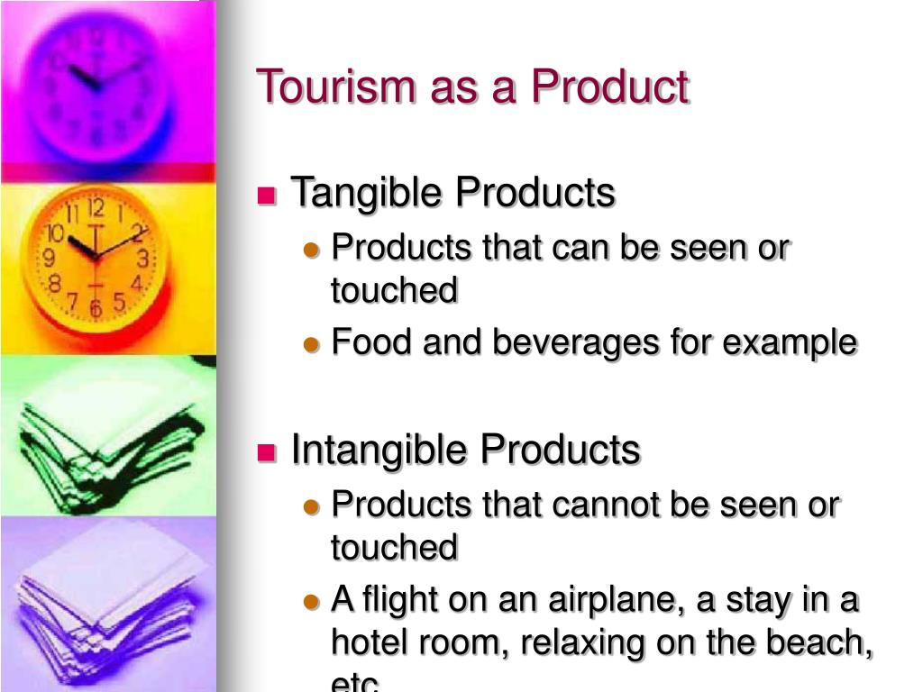 why tourism product intangible