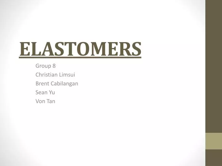 PPT ELASTOMERS PowerPoint Presentation, free download ID6166406