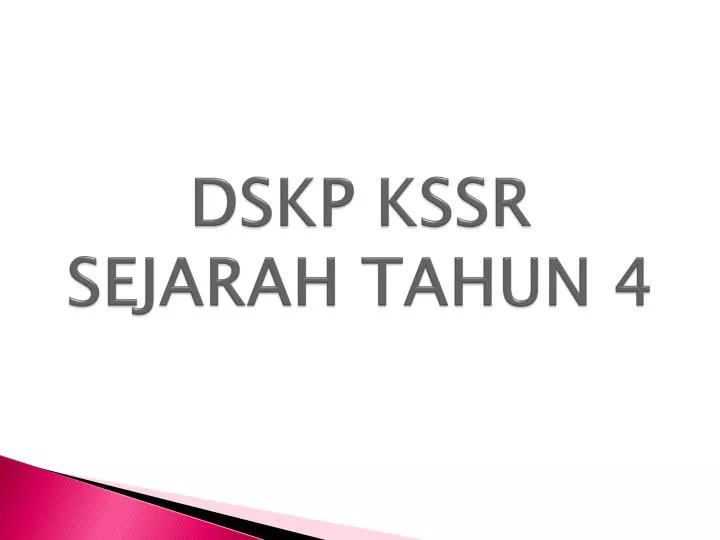 Ppt Dskp Kssr Sejarah Tahun 4 Powerpoint Presentation Free Download Id 6168968