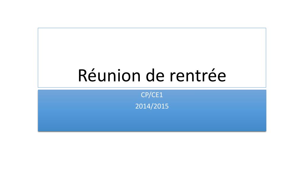 Ppt Reunion De Rentree Powerpoint Presentation Free Download Id