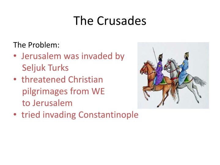 PPT The Crusades PowerPoint Presentation ID6169641