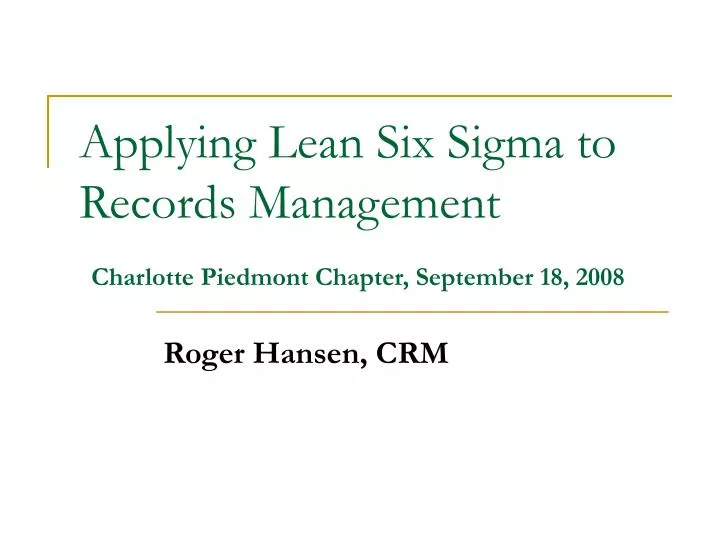 applying lean six sigma to records management n.