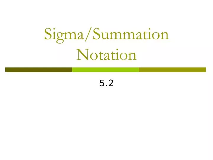 Sigma Summation Notation