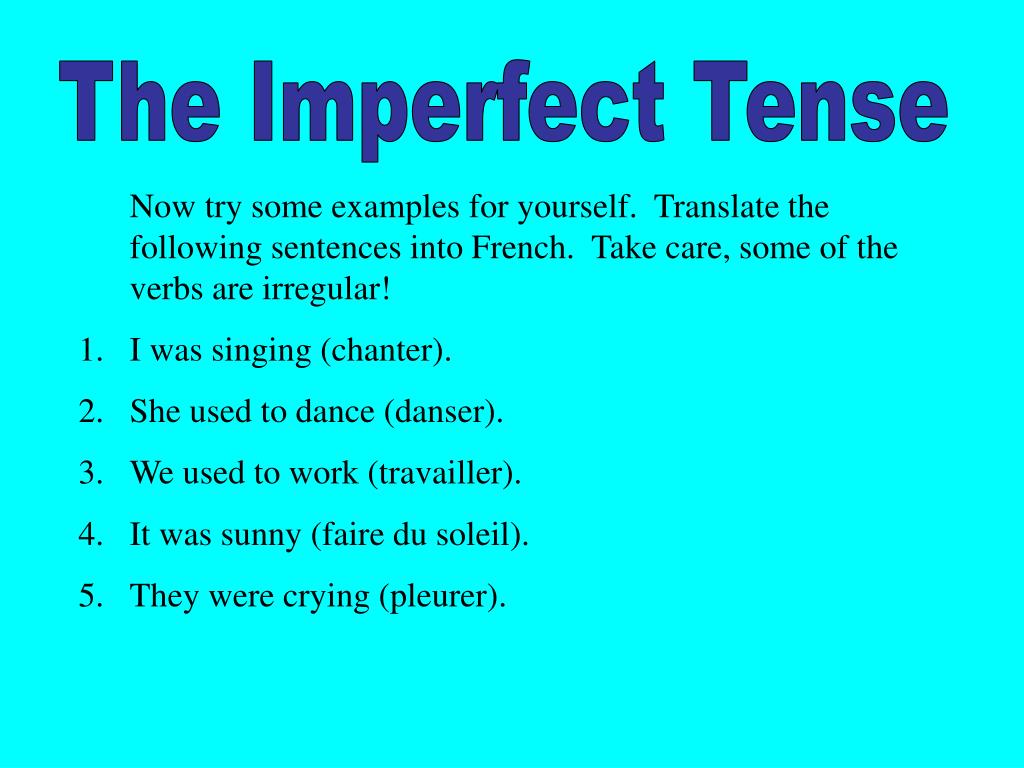 Imperfect Tense Examples