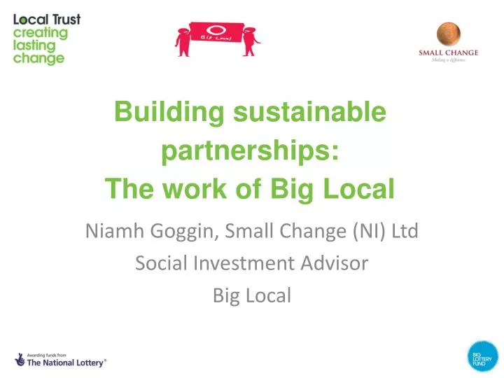 PPT - Building Sustainable Partnerships: The Work Of Big Local ...