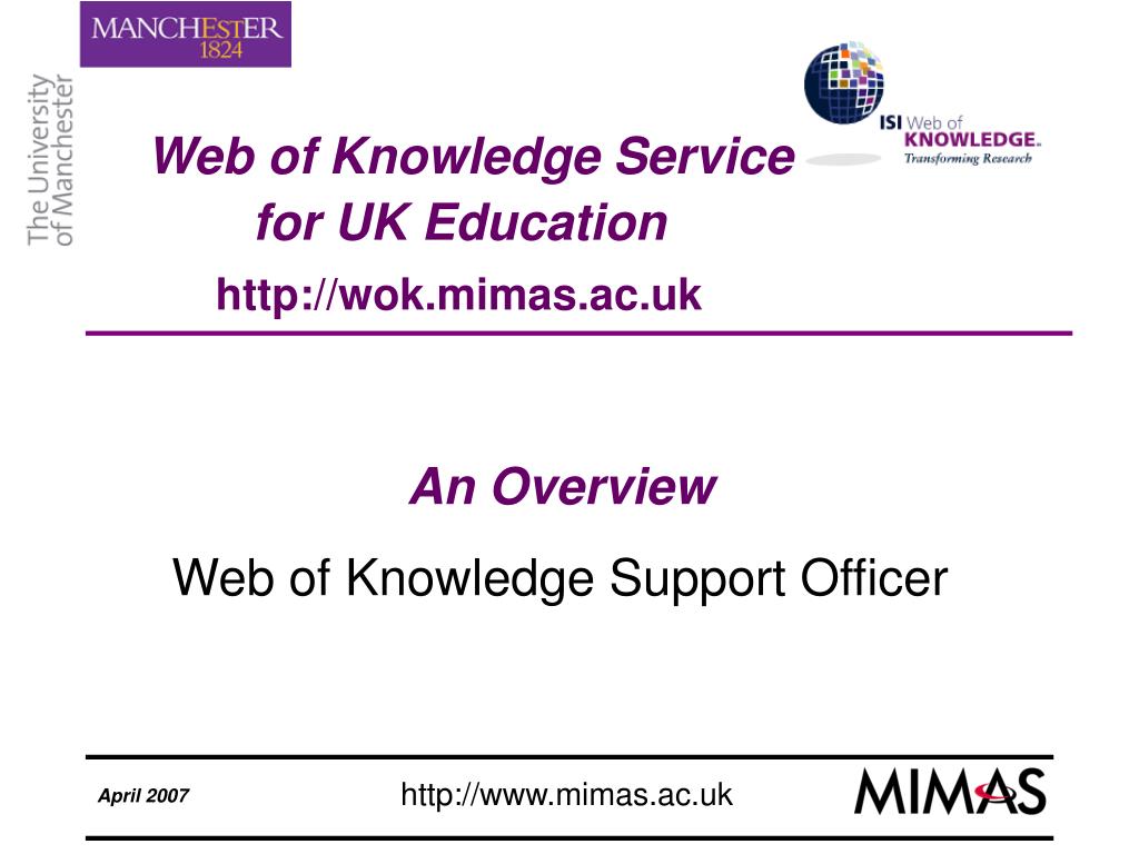 PPT - Web of Knowledge Service for UK Education PowerPoint Presentation -  ID:6181266