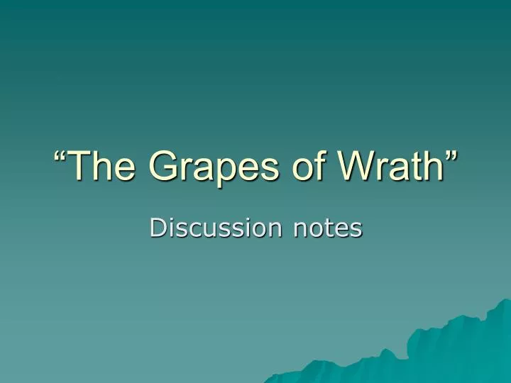 Реферат: Grapes Of Wrath- The Purpose Of The