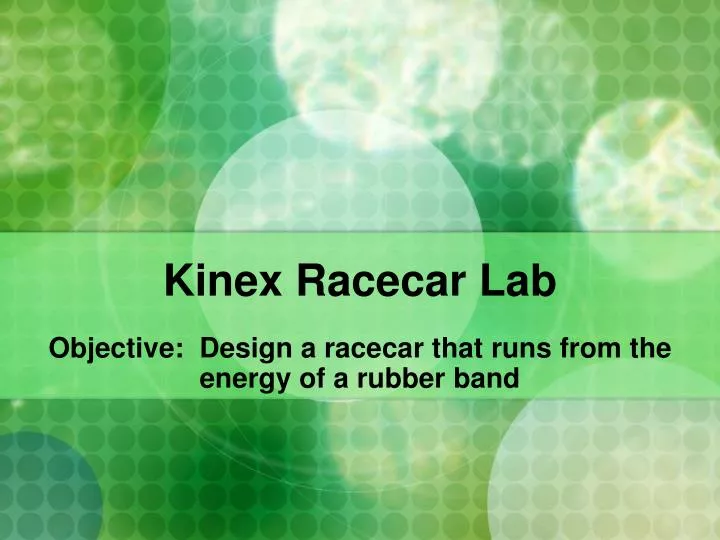 kinex racecar lab n.