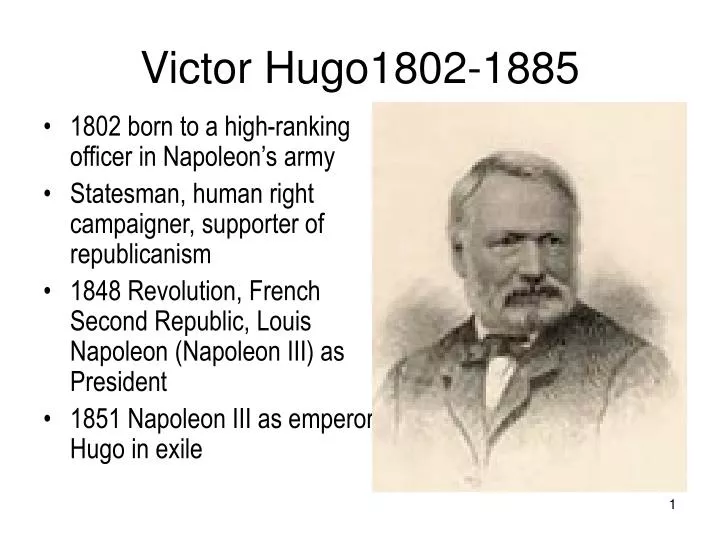 PPT - Victor Hugo1802-1885 PowerPoint Presentation, free download -  ID:6183041