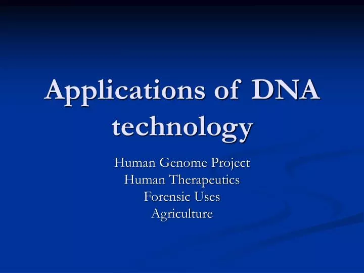 applications of dna technology assignment edgenuity