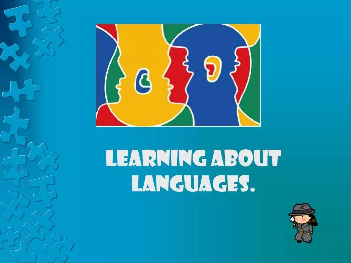 PPT - Learning about languages. PowerPoint Presentation, free download ...