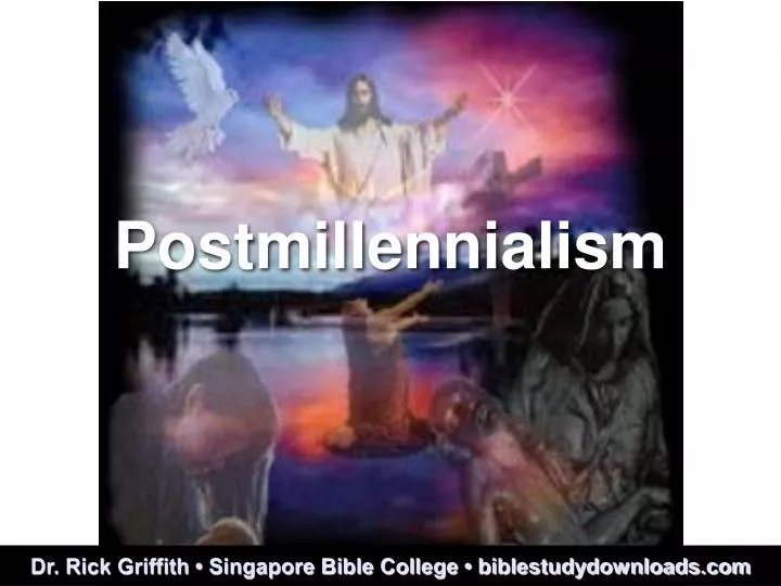 PPT Postmillennialism PowerPoint Presentation, free download ID6184300