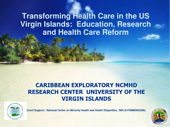 transforming health care in the us virgin islands education research and health care reform n.
