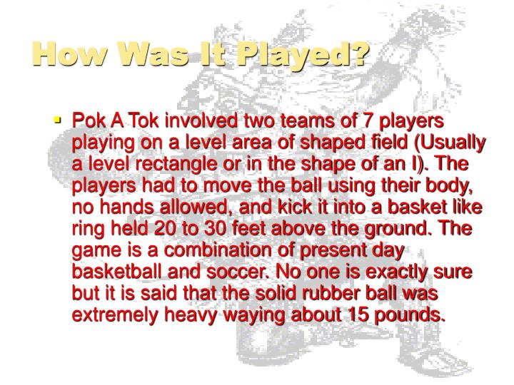 PPT Pok A Tok PowerPoint Presentation ID6186966