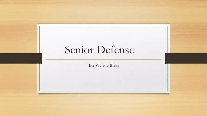 PPT - Senior Defense PowerPoint Presentation, free download - ID:6187674