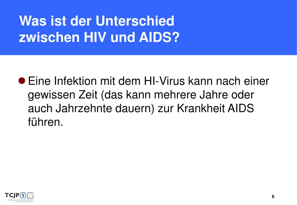 Unterschiede Zwischen Aids Und Hiv PPT - Schadensminderung im Justizvollzug Zusatzmodul