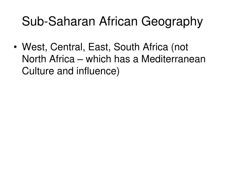 PPT SubSaharan African Geography PowerPoint Presentation, free download ID6188751