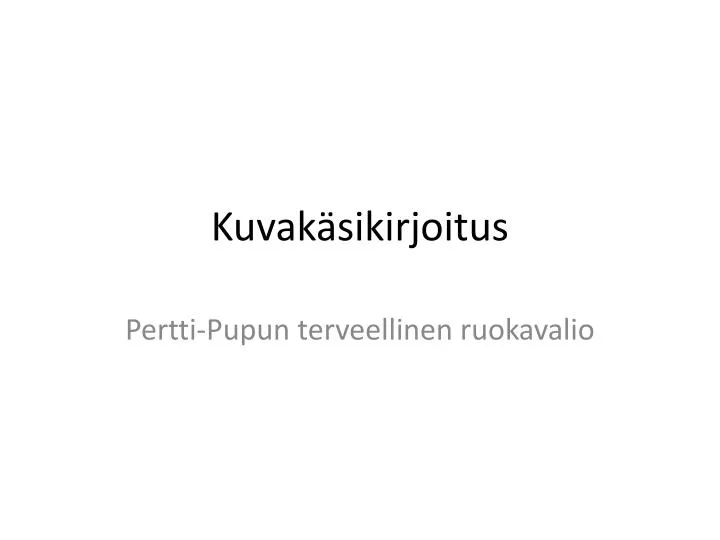 PPT Kuvak sikirjoitus PowerPoint Presentation Free Download ID 6188843