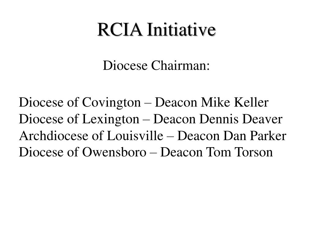 PPT RCIA Initiative PowerPoint Presentation, free download ID6189281