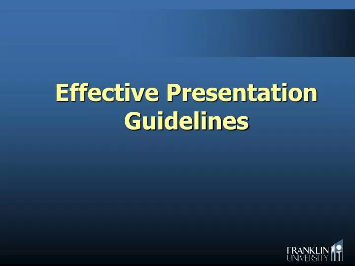guidelines to make an effective presentation