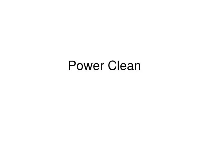 PPT Power Clean PowerPoint Presentation, free download ID6193519