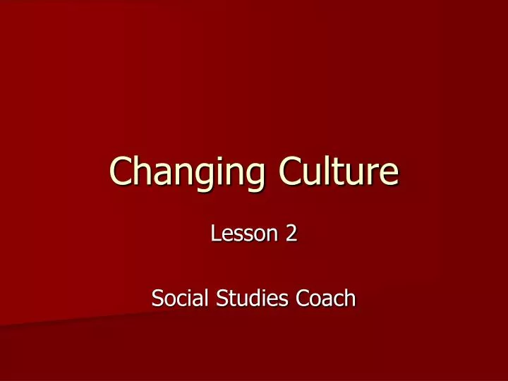 changing culture n.