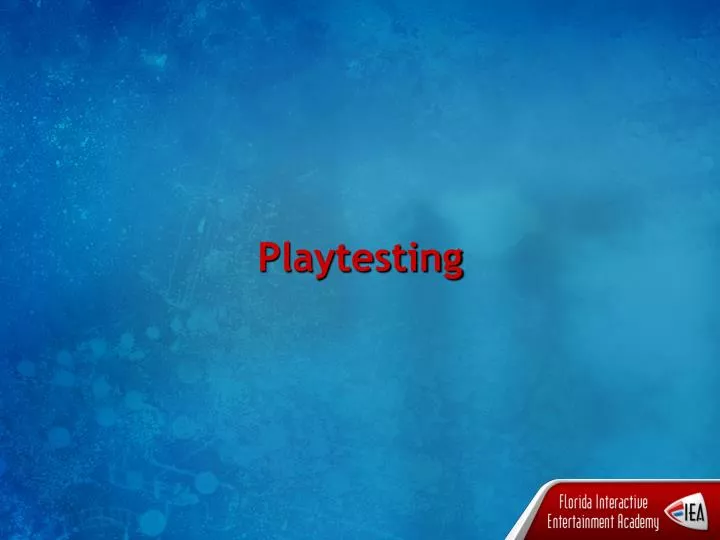 PPT - Playtesting PowerPoint Presentation, free download - ID:6194951