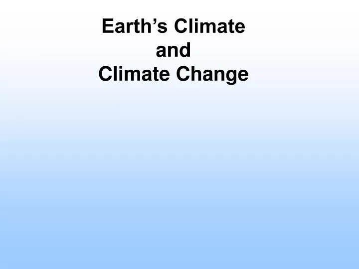 earth s climate and climate change n.