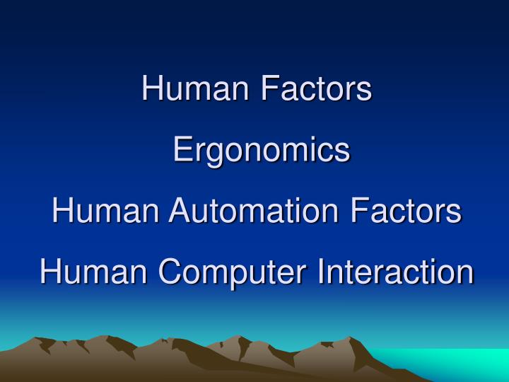 human factors and ergonometric essay Buy exclusive whole life concept paper part 2 essay this implies that it is vital to identify the factors that contribute to a essential commodities for human. human factors and ergonometric essay Buy exclusive whole life concept paper part 2 essay this implies that it is vital to identify the factors that contribute to a essential commodities for human.