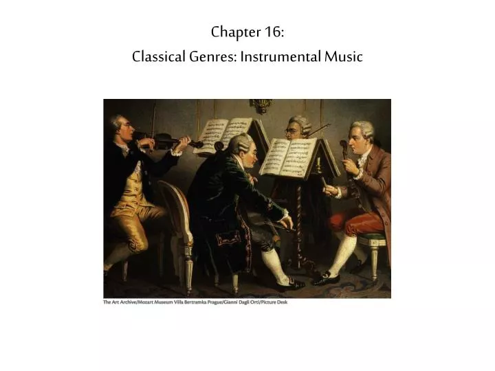 PPT Chapter 16 Classical Genres Instrumental Music PowerPoint