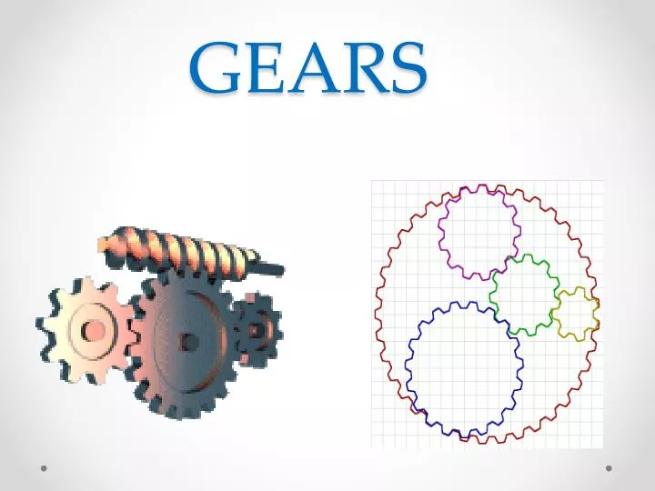 PPT - GEARS PowerPoint Presentation, free download - ID:6197751