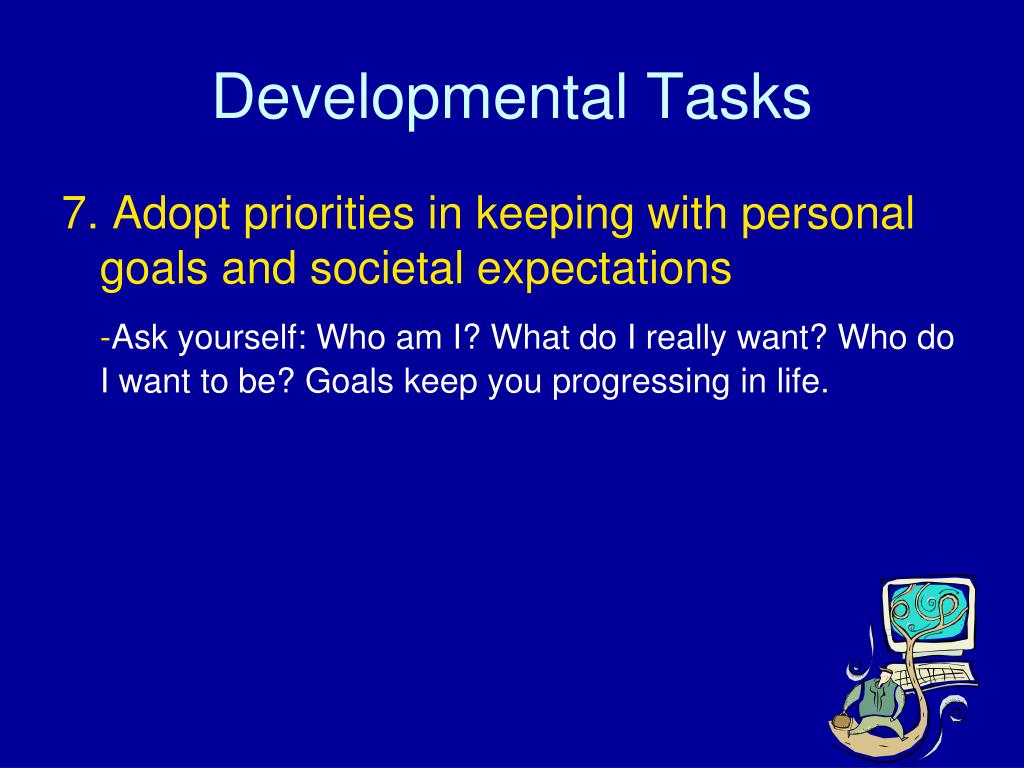 define developmental tasks in your own words