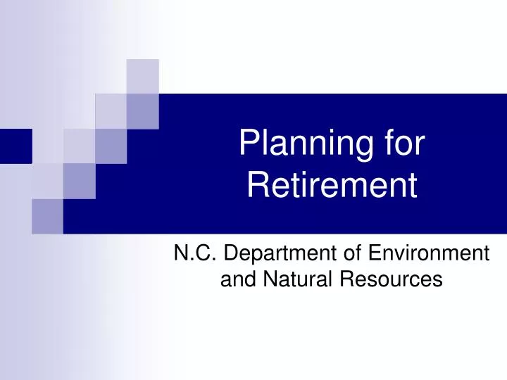 ppt planning for retirement