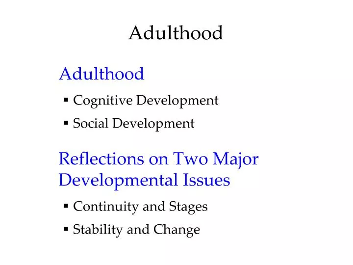 Ppt Adulthood Powerpoint Presentation Free Download Id 6199098