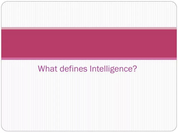 what defines intelligence n.
