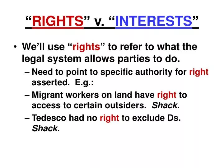 PPT - “ RIGHTS ” v. “ INTERESTS ” PowerPoint Presentation, free ...