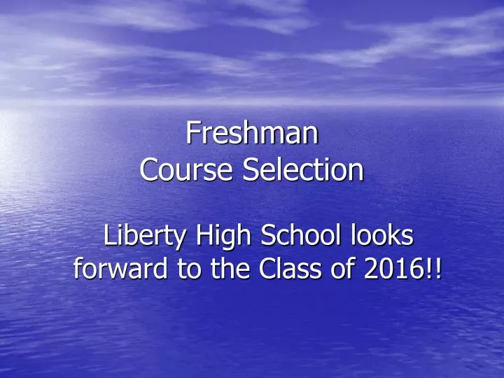 PPT - Freshman Course Selection PowerPoint Presentation, free download ...