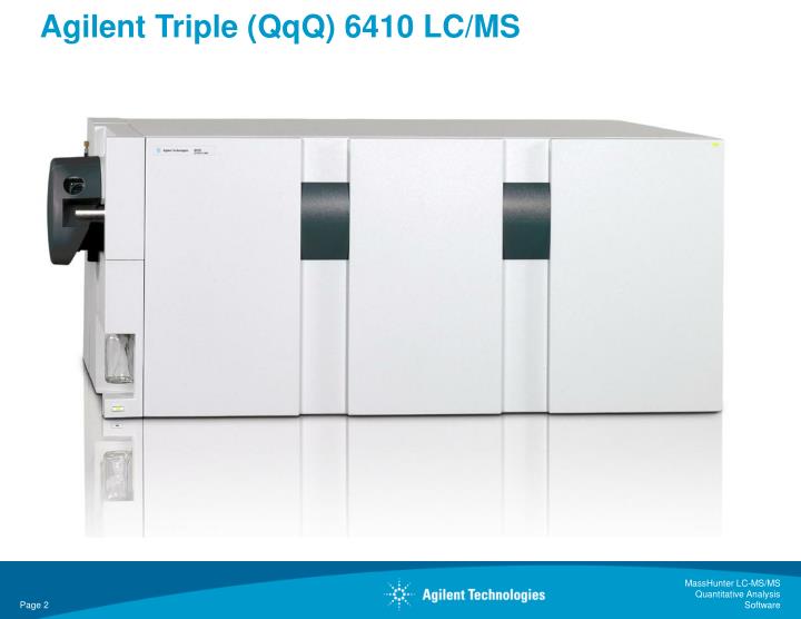 PPT Agilent 6410 Triple Quad LC/MS Software PowerPoint Presentation