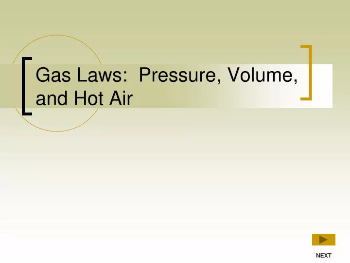 gas laws pressure volume and hot air n.
